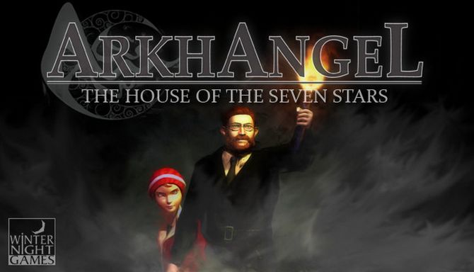 تحميل لعبة Arkhangel The House of the Seven Stars-PLAZA برابط مباشر و تورنت