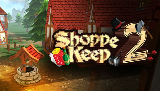 Download Shoppe Keep 2 Business and Agriculture RPG Simulation-DARKSiDERS