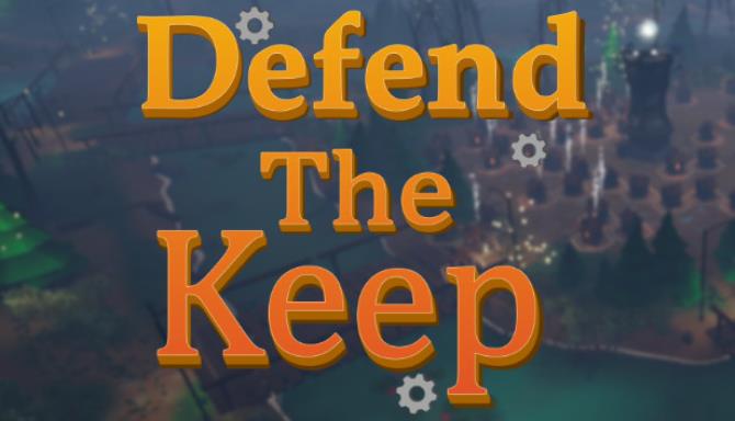 Download Defend The Keep-PLAZA + Update v1.0.2-PLAZA