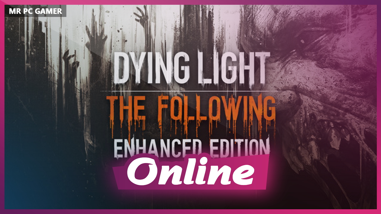 Download Dying Light v1.47.0 Hotfix + ONLINE
