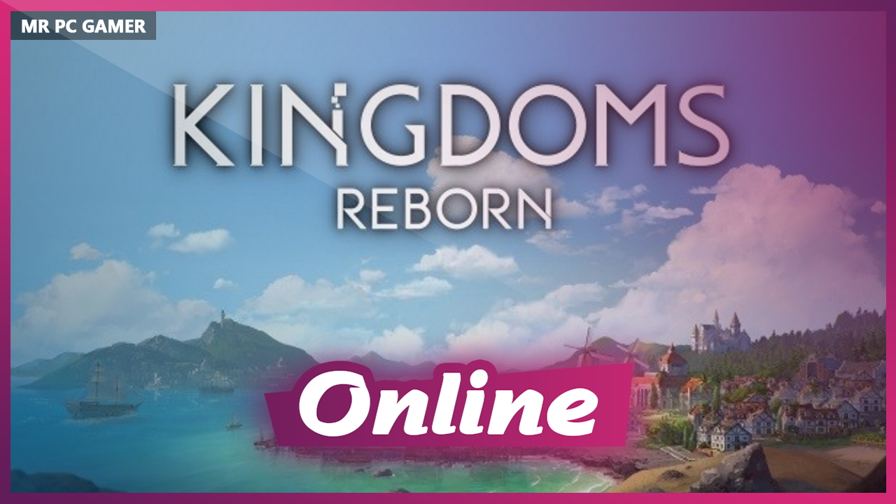 Download Kingdoms Reborn v0.71 + ONLINE