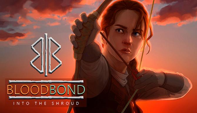 Download Blood Bond: Into the Shroud – Enhanced Edition v7.0-FitGirl Repack