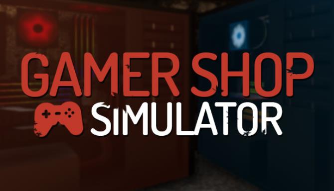 Download Gamer Shop Simulator-DARKSiDERS